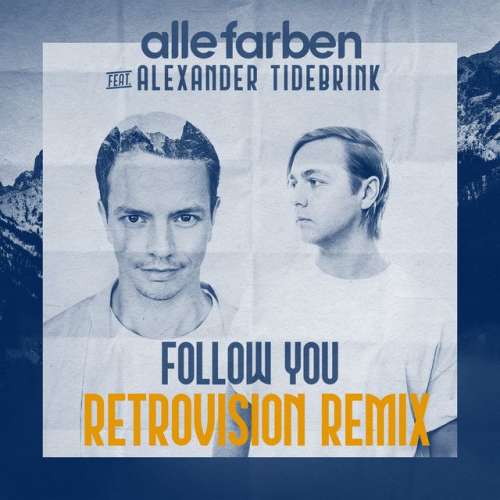 Follow You - RetroVision Remix